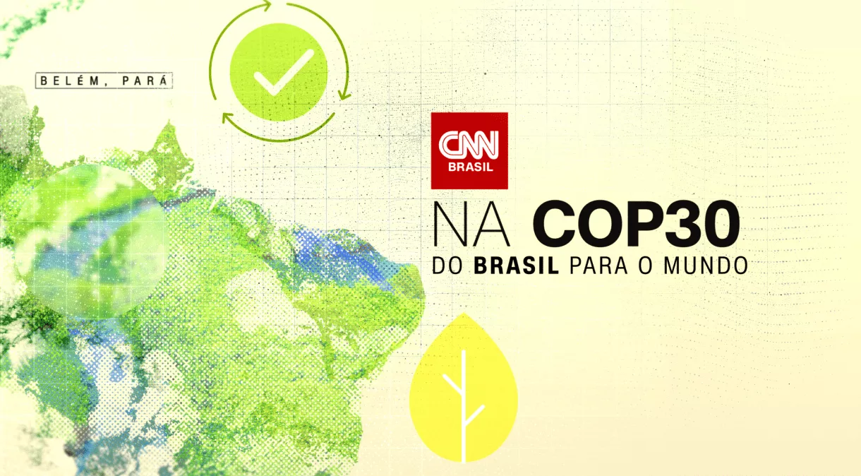 CNN Brasil lança página para COP30 em Belém